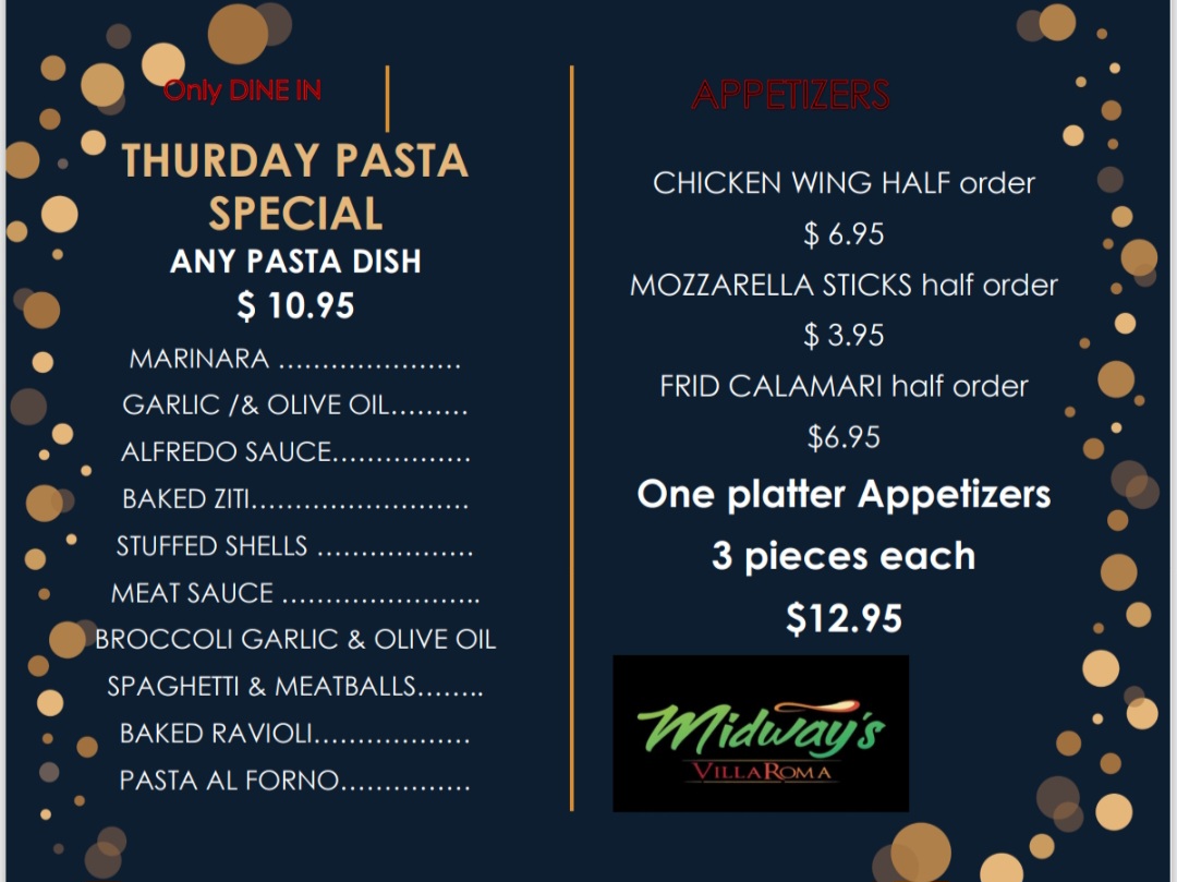 Midway Villa Roma Thursday special